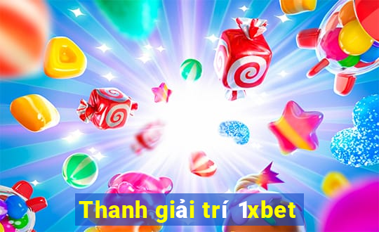 Thanh giải trí 1xbet