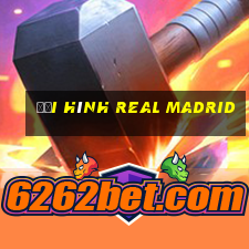 đội hình real madrid