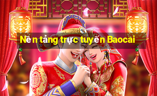 Nền tảng trực tuyến Baocai