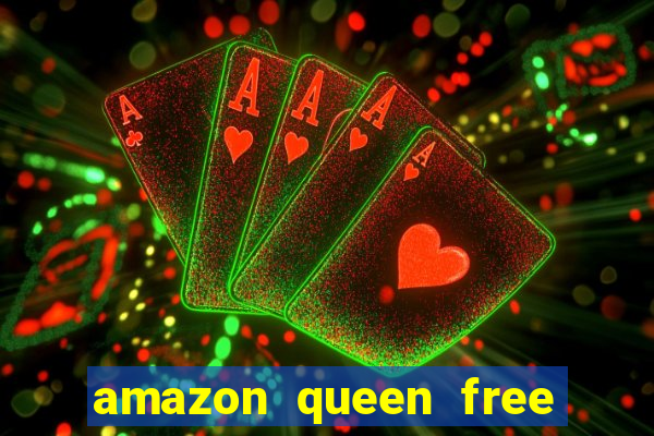 amazon queen free slot play