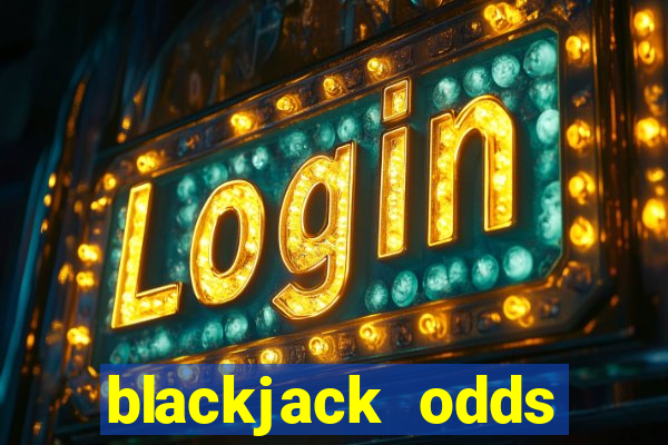 blackjack odds calculator chart