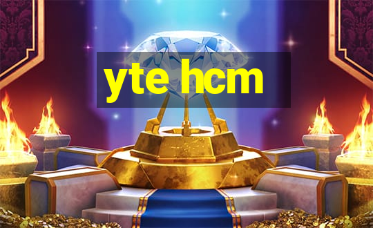 yte hcm