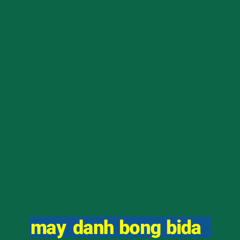 may danh bong bida