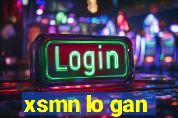 xsmn lo gan