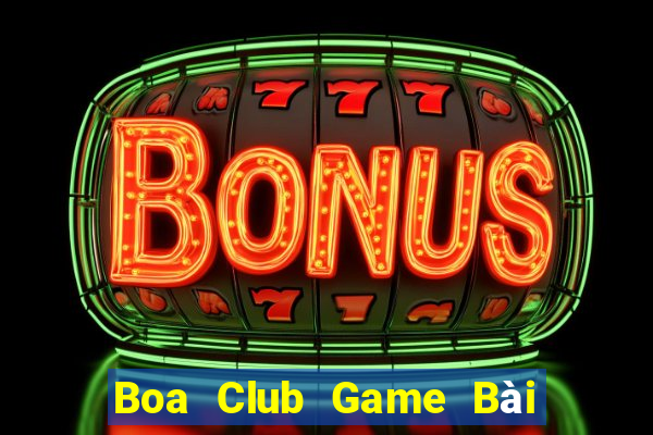 Boa Club Game Bài Phỏm Đổi Thưởng