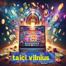 taici vilnius