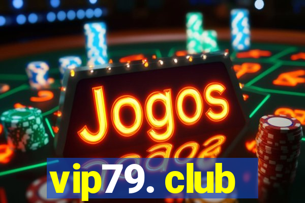 vip79. club