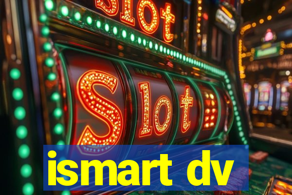 ismart dv