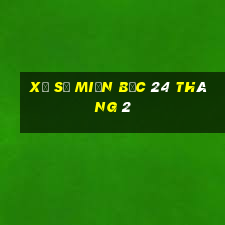 xổ số miền bắc 24 tháng 2