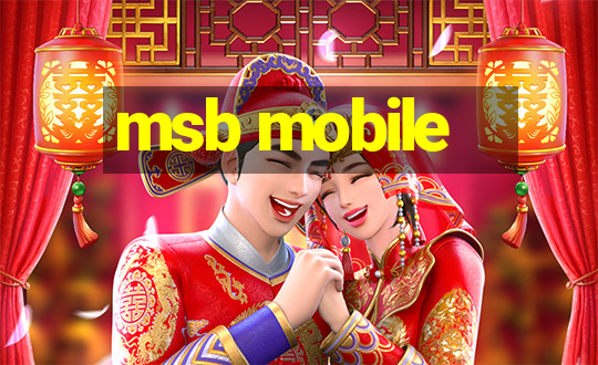 msb mobile