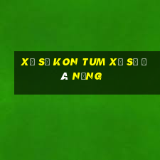 xổ số kon tum xổ số đà nẵng