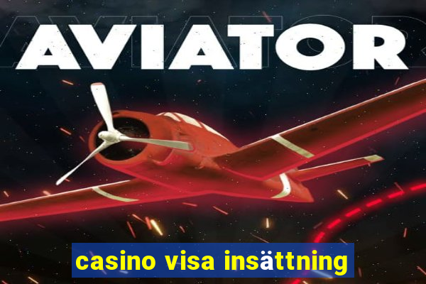 casino visa insättning