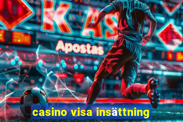 casino visa insättning