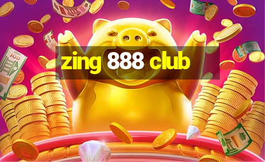 zing 888 club