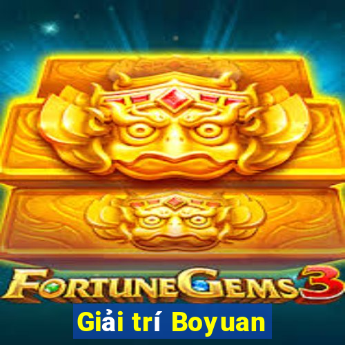 Giải trí Boyuan