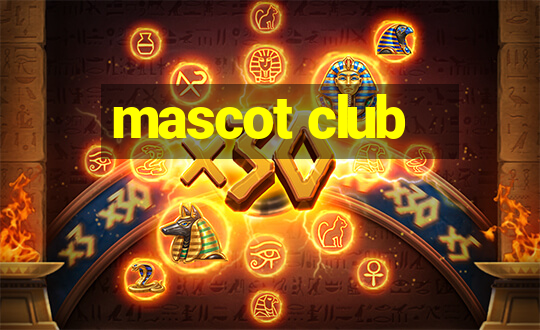 mascot club