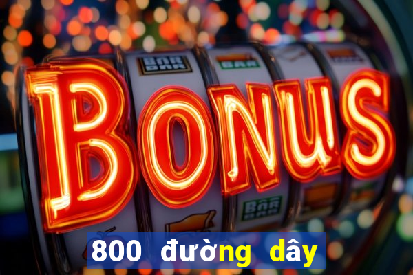 800 đường dây lô đề