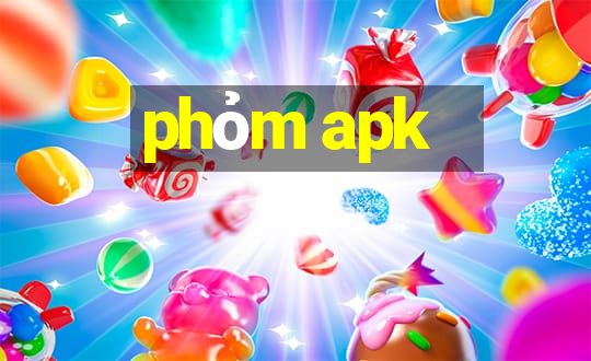 phỏm apk