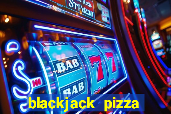 blackjack pizza thornton co