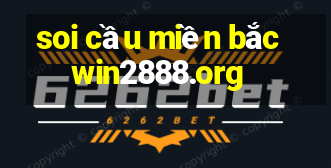 soi cầu miền bắc win2888.org