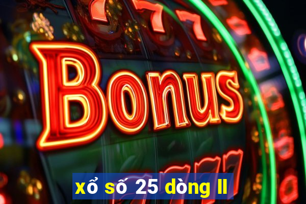 xổ số 25 dòng II