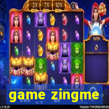 game zingme