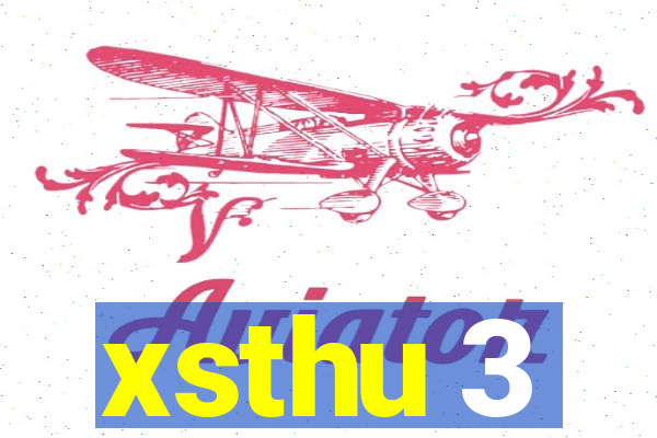 xsthu 3