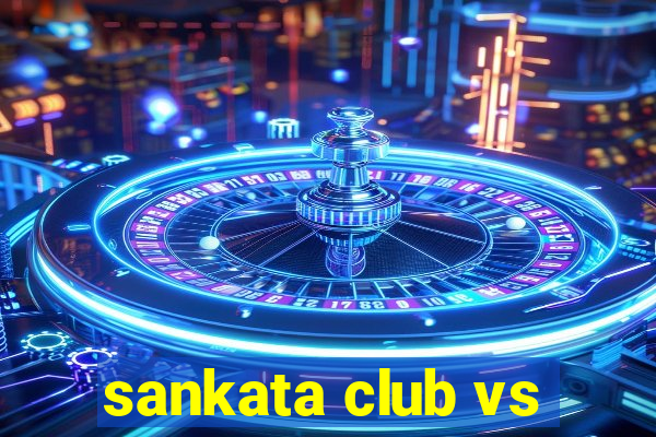 sankata club vs