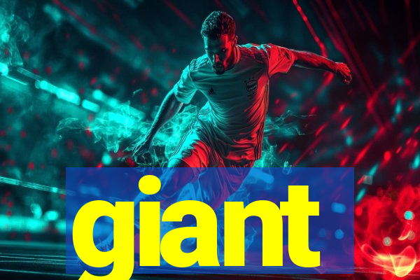 giant