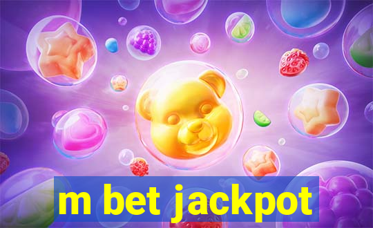 m bet jackpot