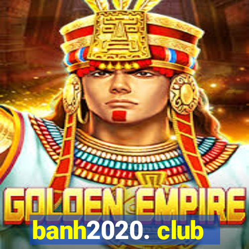 banh2020. club