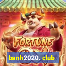 banh2020. club