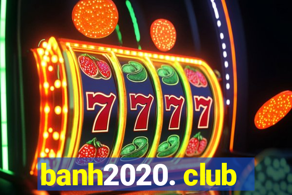 banh2020. club