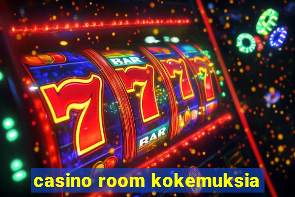 casino room kokemuksia