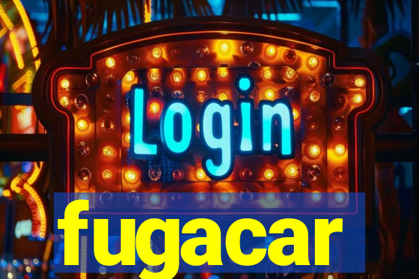 fugacar