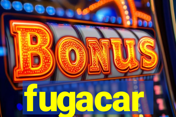 fugacar