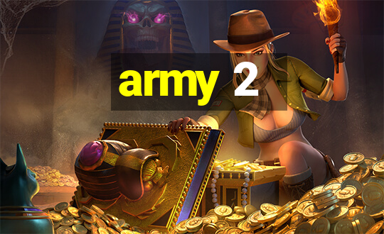 army 2