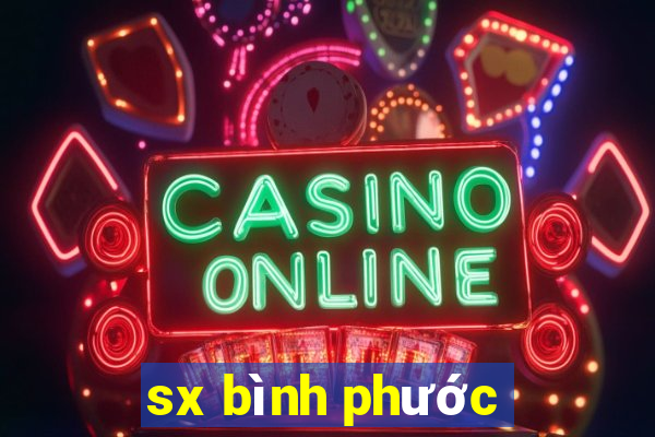 sx bình phước