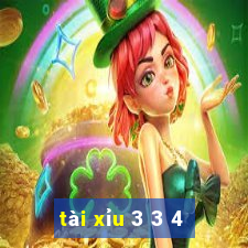 tài xỉu 3 3 4