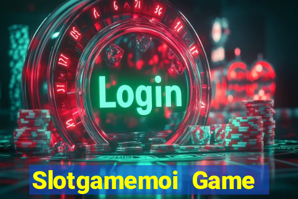 Slotgamemoi Game Bài Mèo Nổ