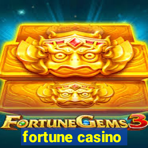 fortune casino