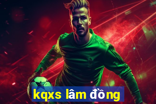 kqxs lâm đồng