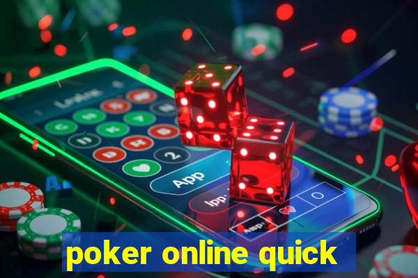 poker online quick