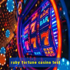 ruby fortune casino test