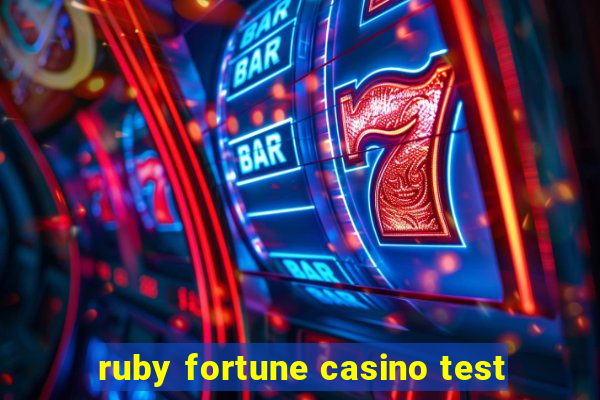 ruby fortune casino test