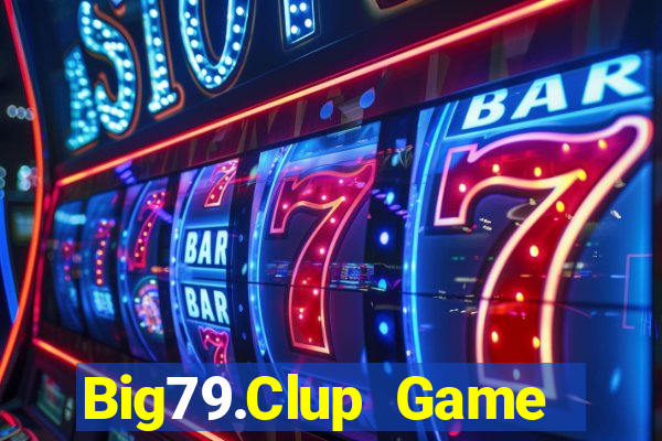 Big79.Clup Game Bài 52Play