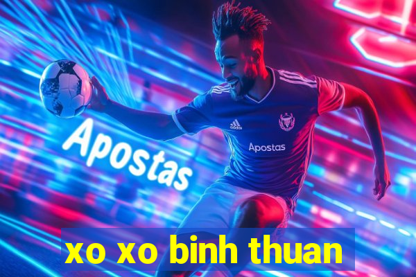 xo xo binh thuan