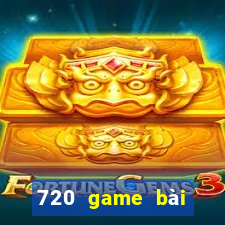 720 game bài ngầu ngầu 91