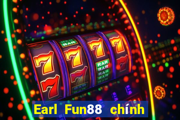 Earl Fun88 chính thức Tải về