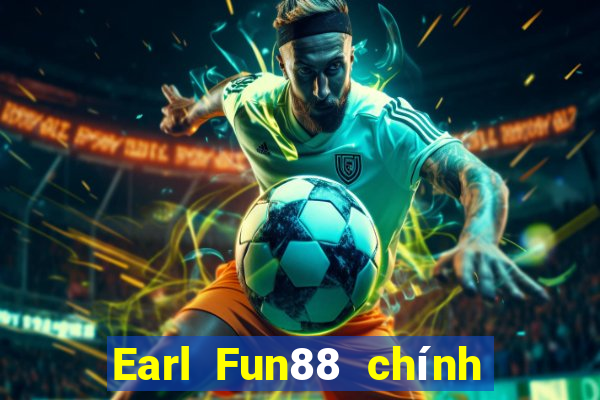 Earl Fun88 chính thức Tải về